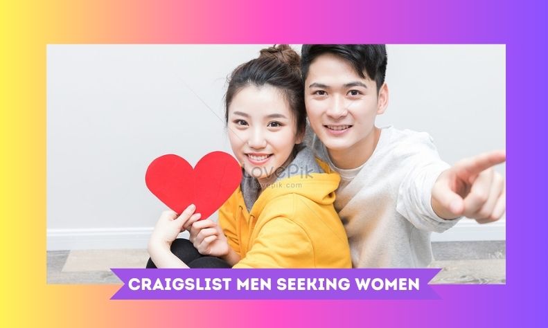 Craigslist Men Seeking Women offers a platform for men to find potential romantic partners.