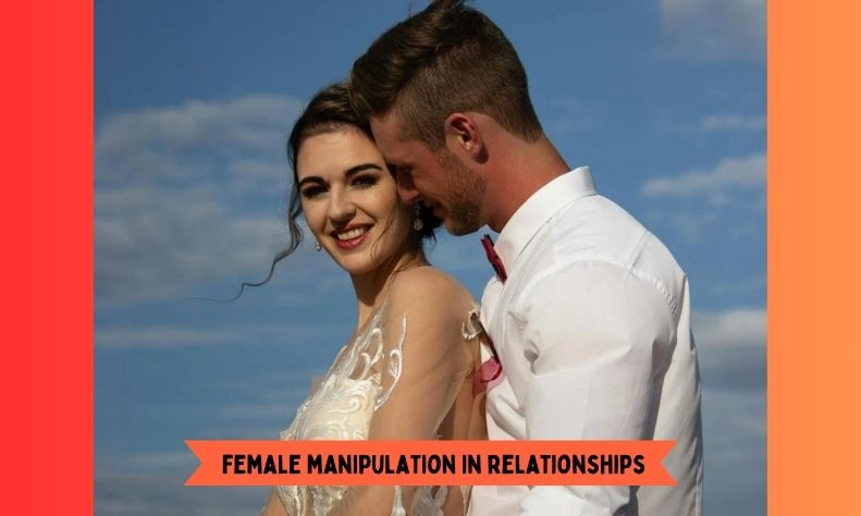 Female manipulation in relationships often stems from unmet emotional needs or insecurities.