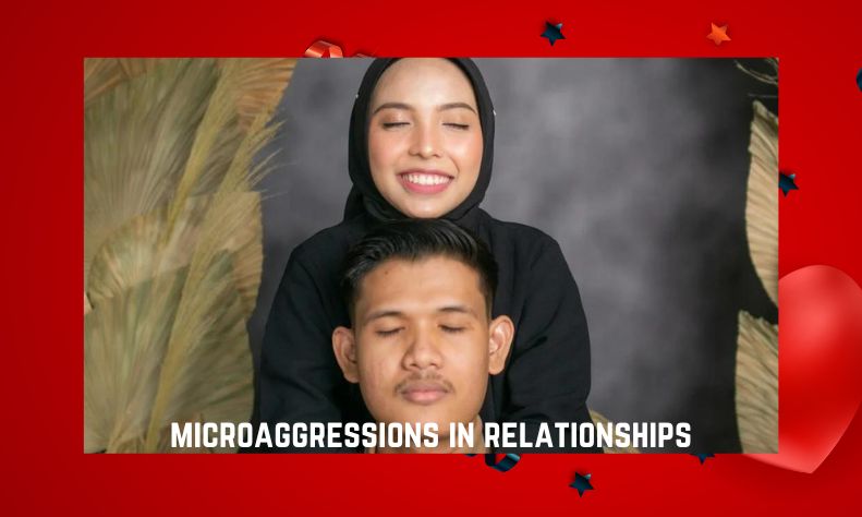 Microaggressions can be particularly damaging in intimate relationships. These seemingly minor slights or dismissive comments can accumulate